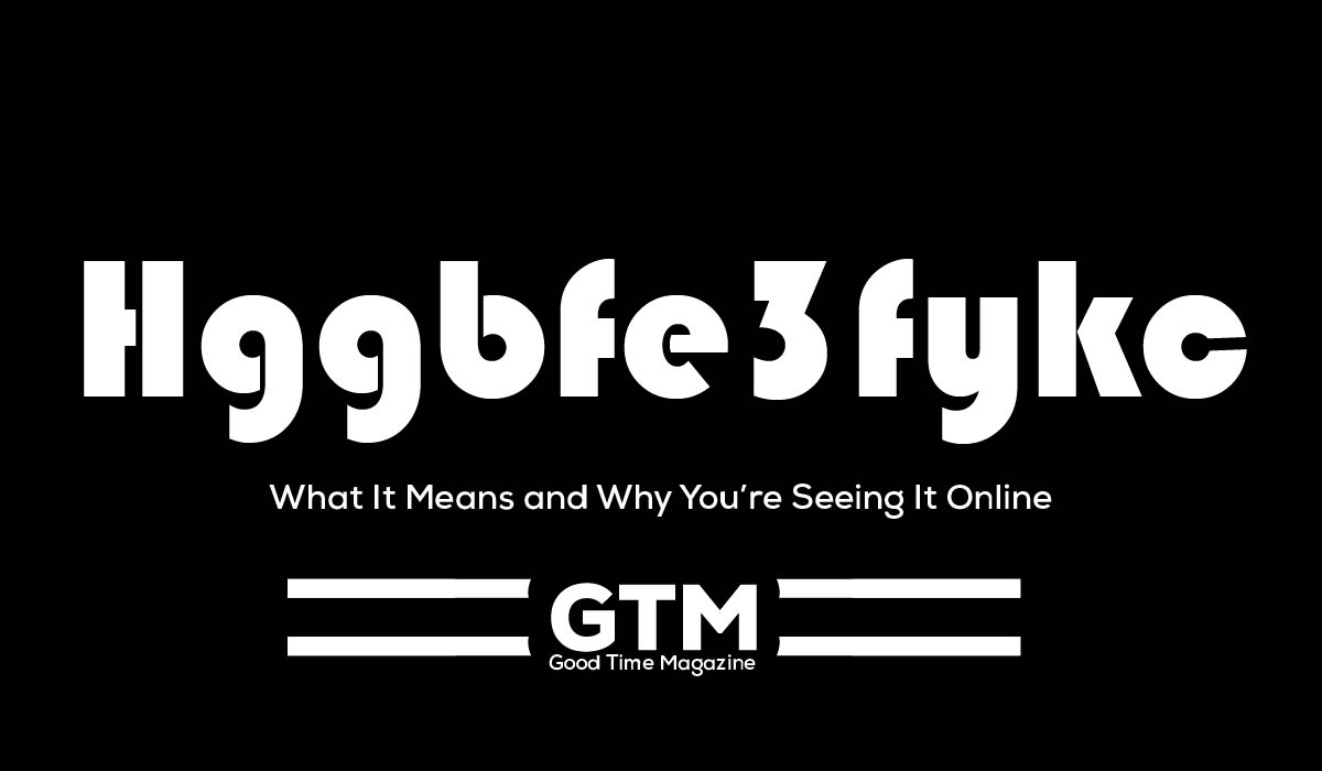 Hggbfe3fykc